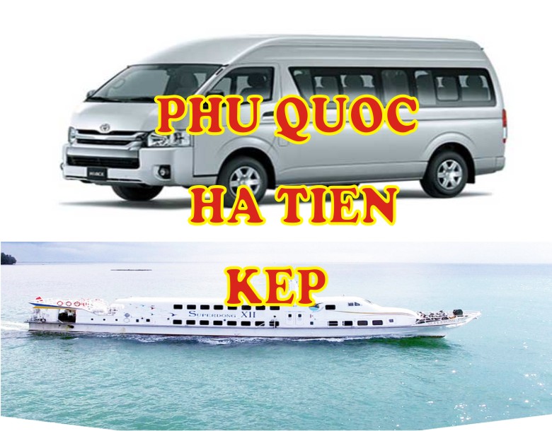 Phu Quoc - Ha Tien - Kep